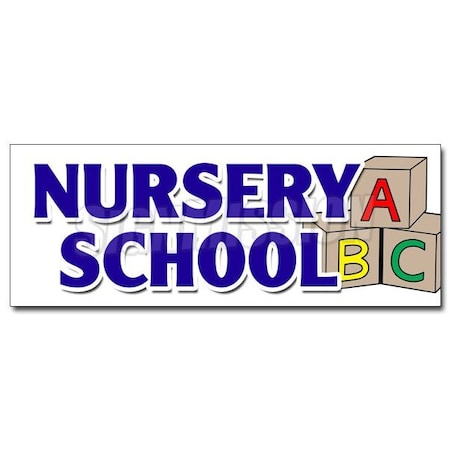Signmission NURSERY SCHOOL DECAL sticker licensed accredited kindergarten day care, D-36 Nursery School D-36 Nursery School